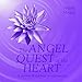 The Angel Quest of the Heart: A Journey of Spiritual Transformation by 