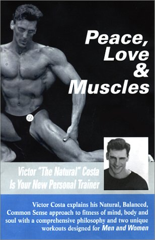 Peace, Love & Muscles (Mind, Body and Soul, 1)