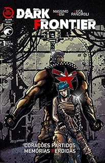 Livro Dark Frontier #1: Corações Partidos, Memórias Perdidas