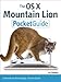 The OS X Mountain Lion Pocket Guide (Peachpit Pocket Guide) by