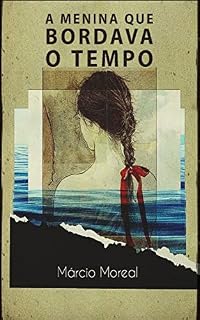 Livro A menina que bordava o tempo
