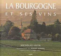 Bourgogne et ses vins
