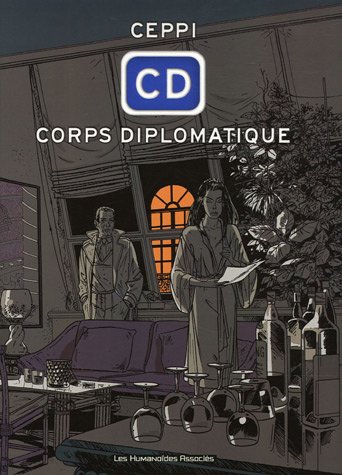CD Corps Diplomatique : Version intégrale by Daniel Ceppi