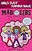 Girls Just Wanna Have Mad Libs: Ultimate Box Set