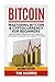 Bitcoin: Mastering Bitcoin & Cyptocurrency for Beginners - Bitcoin Basics, Bitcoin Stories, Dogecoin, Reinventing Money & Other Digital Currencies by Tim Harris