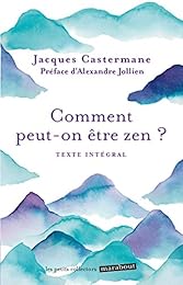 Comment peut-on être zen ?