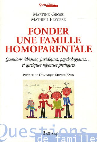 Fonder une famille homoparentale by (Paperback)