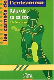 Réussir sa saison