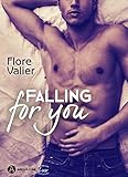 Falling for you (French Edition) by Flore Valier