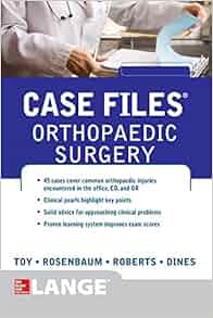 Case Files Orthopaedic Surgery Lange Case Files