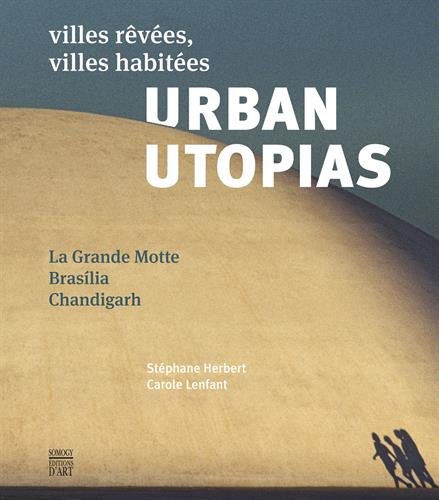 Urban utopias