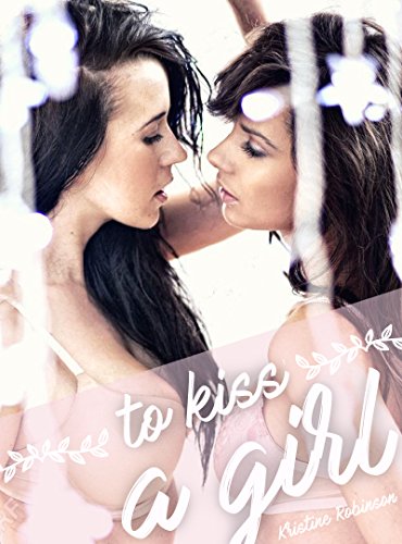 To Kiss A Girl