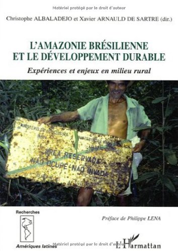 L' Amazonie brésilienne et le développement durable
