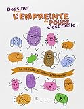 Dessiner Avec L'Empreinte de Mon Pouce C'Est Facile (French Edition) by