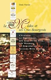 Le  Médoc et ses crus bourgeois