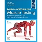 Daniels and Worthingham's Muscle Testing: Techniques of Manual Muscle and Physical Performance Testing