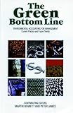 The Green Bottom Line : Environmental Accounting for Management, Current Practice and Future Trends, , 1874719071