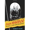 Dark Harbor: The War for the New York Waterfront
