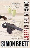 Guns in the Gallery (A Fethering Mystery)