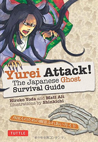 Download Yurei Attack!: The Japanese Ghost Survival Guide
