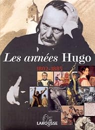 Les  années Hugo