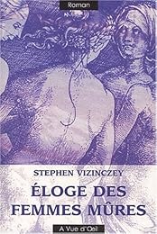 Éloge des femmes mûres