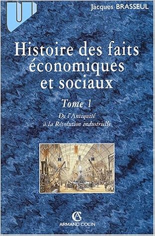Amazon Fr Histoire Des Faits Economiques Et Sociaux Brasseul Jacques Livres