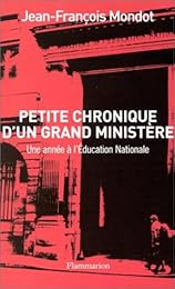 Petite chronique d'un grand ministère