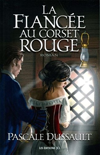 La fiancée au corset rouge