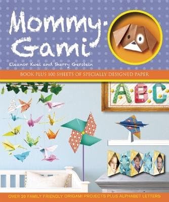 Mommy-Gami [With Origami Paper][MOMMY GAMI][Hardcover] Hardcover – 30 Apr 2014