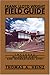 Frank Lloyd Wright Field Guide: Includes All United States and International Sites