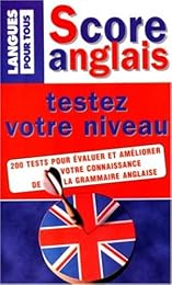 Score anglais, testez votre niveau