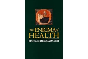 The Enigma of Health: The Art of Healing in a Scientific Age