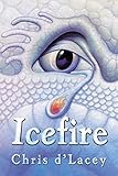 The Last Dragon Chronicles: 2: Icefire