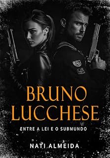 Livro Bruno Lucchese – Entre a Lei e o Submundo.