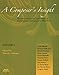 A Composer's Insight, Volume 2 (Meredith Music Resourse) by Timothy Salzman