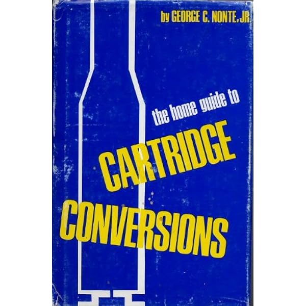 The Handloader's Manual of Cartridge Conversions: Donnelly, John J