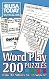 USA TODAY Word Play: 200 Puzzles from The Nation's No. 1 Newspaper (USA Today Puzzles)