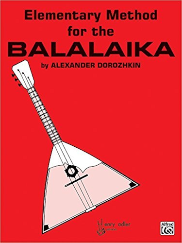 Download Elementary Method for the Balalaika (English Edition) PDF