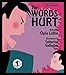 The Words Hurt: Helping Children Cope with Verbal Abuse (Let's Talk)