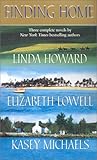 Front cover for the book Finding Home (Duncan's Bride / Chain Lightning / Popcorn and Kisses) by Linda Howard