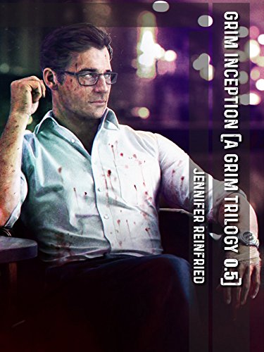 Grim Inception (A Grim Trilogy 0.5)