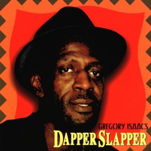 Dapper Slapper by Gregory Isaacs