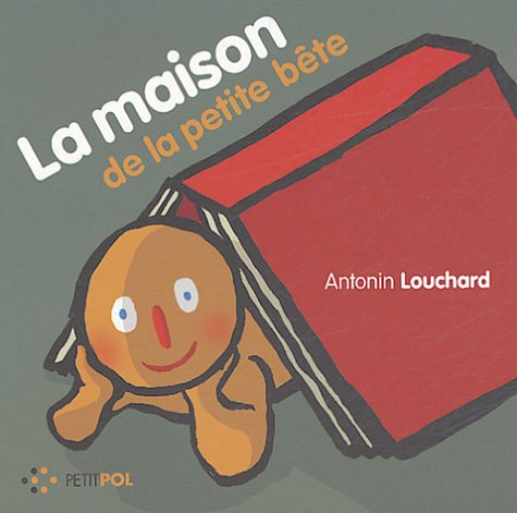 La  maison de la petite bête