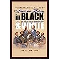 Setting the Record Straight: American History in Black & White