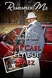 Remember Me by Me'cael Baez