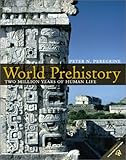 World Prehistory: Two Million Years of Human Life by 