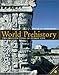 World Prehistory: Two Million Years of Human Life by 