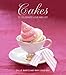 Cakes to Celebrate Love and Life by Callie Maritz