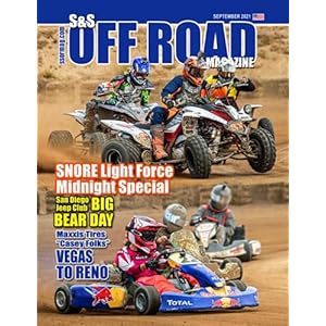 S&S Off Road Magazine September 2021 Book Version: Off road racing, dirt bikes, quads, UTVs, SXS, 4WDs, Trucks, desert racing and automotive fun (S&S Off Road Magazine Book Series)